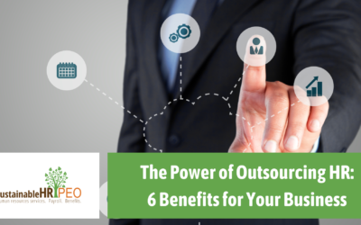 The Power of Outsourcing HR: 6 Benefits for Your Business