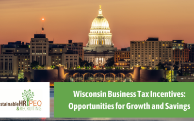 Wisconsin Business Tax Incentives: Opportunities for Growth and Savings