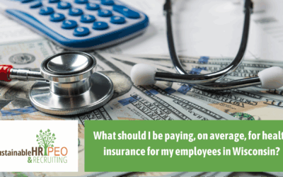 What should I be paying, on average, for health insurance for my employees in Wisconsin?